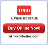 Authorized TORO Dealer, Buy Online Now!